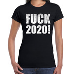 Fuck 2020 protest t-shirt zwart voor dames - staken / protesteren shirt