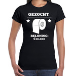 Gezocht WC papier beloning 10.000 euro voor dames - fun / tekst shirt