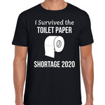 I survived the toilet papier shortage voor heren - fun / tekst shirt