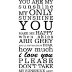 You are my sunshine - Muursticker