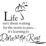 Dance in the rain - Muursticker
